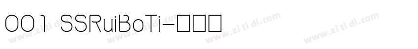 001 SSRuiBoTi字体转换